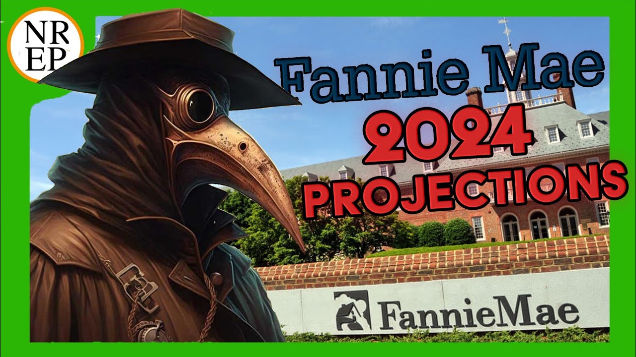 Fannie Mae Projections for 2024