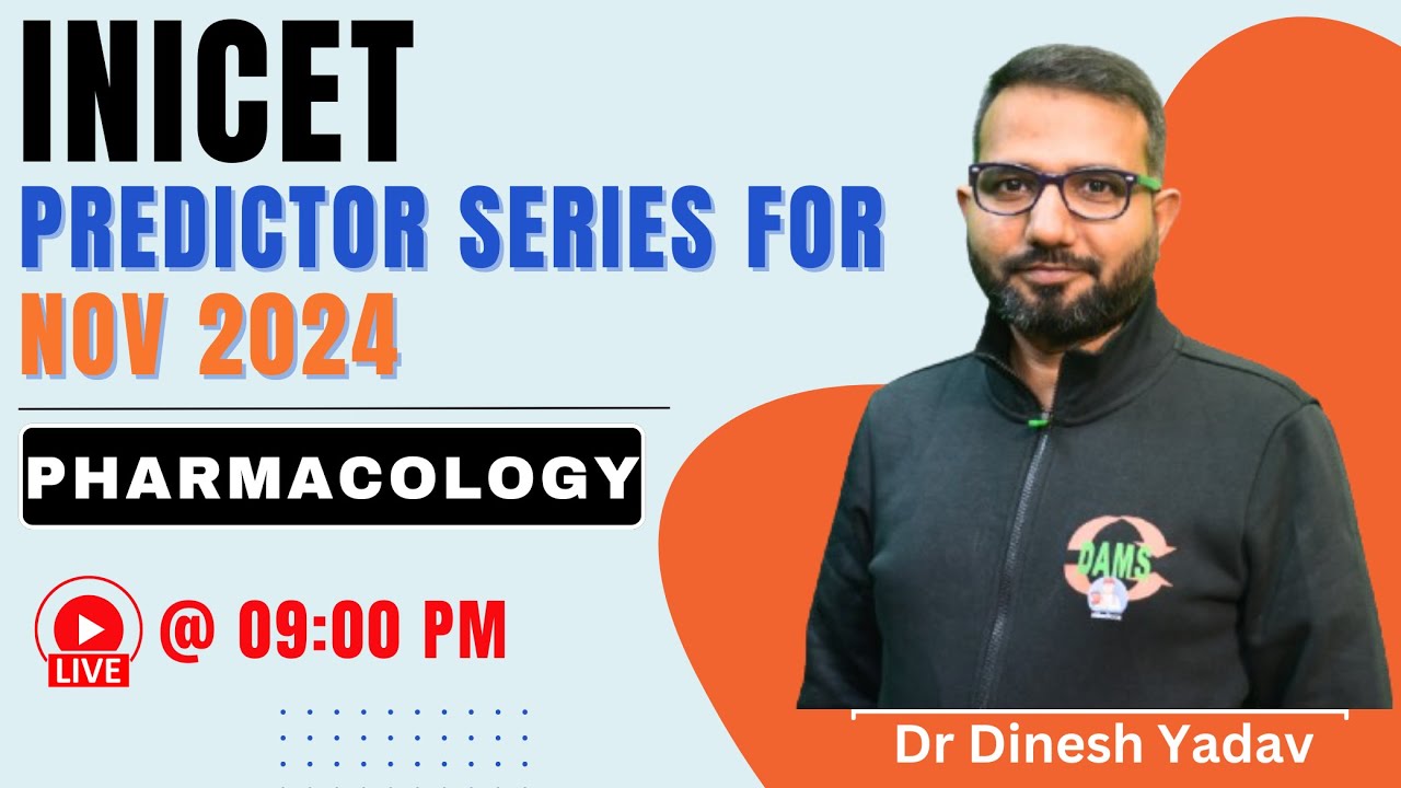 INICET Predictor series || Pharmacology by  Dr. Dinesh Yadav