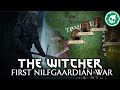First Nilfgaardian War - Witcher DOCUMENTARY