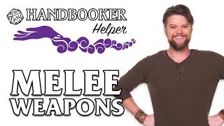 Handbooker Helper: Melee Weapons