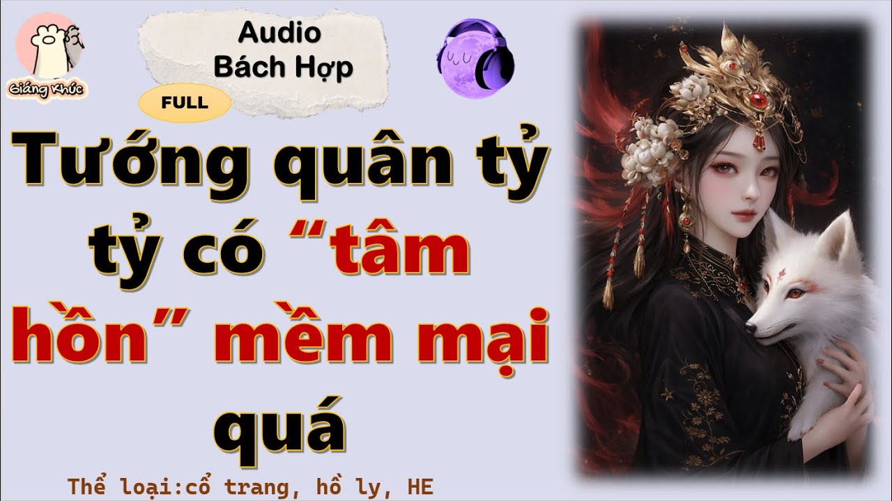 [GK Tập 30] Tướng quân tỷ tỷ có tâm hồn mềm mại quá