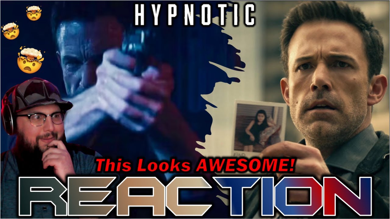 Hypnotic - Official Trailer REACTION (2023) | Starring Ben Affleck