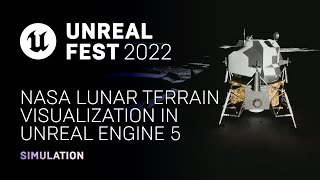 NASA Lunar Terrain Visualization in Unreal Engine 5 | Unreal Fest 2022