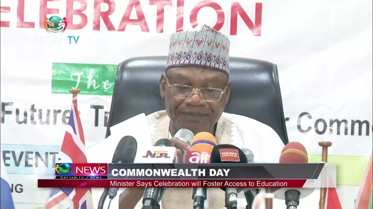 COMMONWEALTH DAY: Minister Says Celebration Will Foster Access To Education