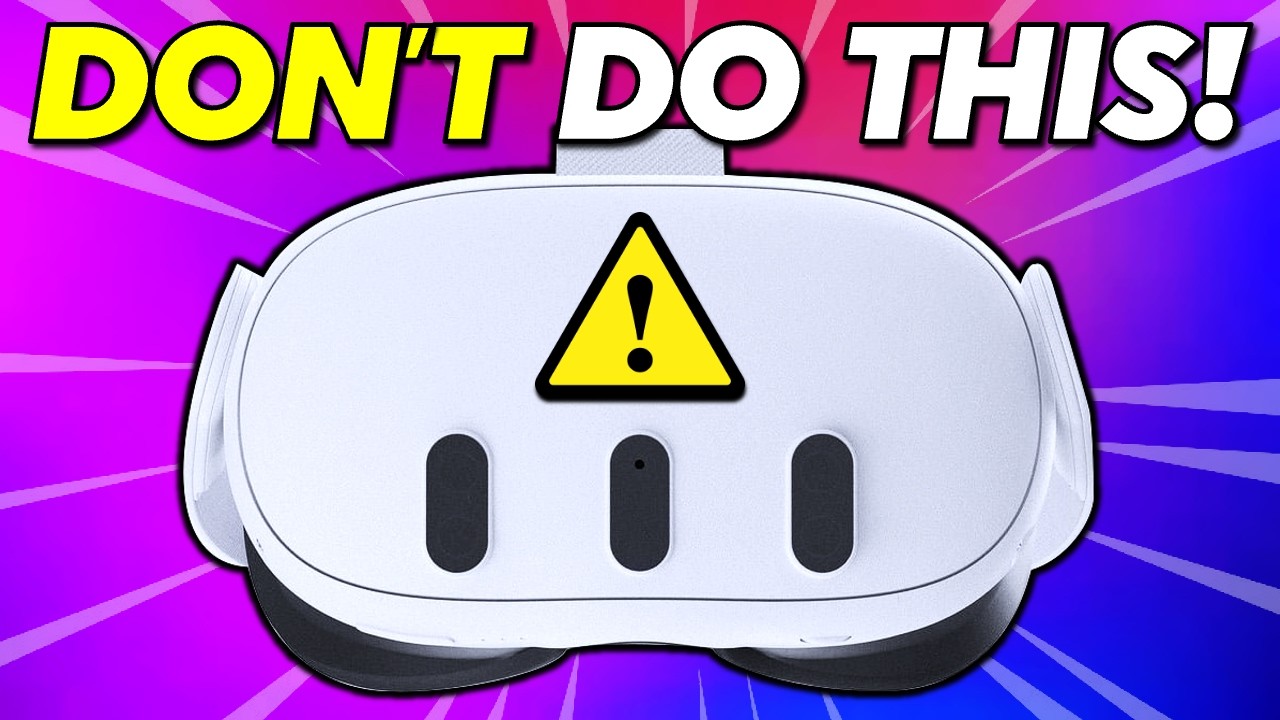 15 Things You Should NEVER do to your Quest 3 & Quest 3S. VR Tips and Tricks