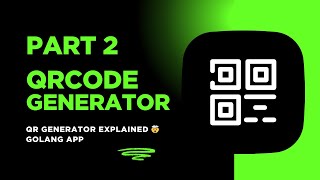 ⚡ GoLang QR Code Generator Explained (Part 2) | Factory Pattern + Clean Architecture