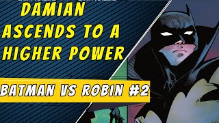 Damian Ascends | Batman Vs Robin #2