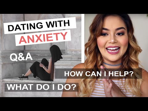 Dating someone with anxiety odyssey
