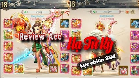 Yong Heroes - Review Acc HạTửKỳ Top 1 S490 Vip 9 Lực chiến 81M