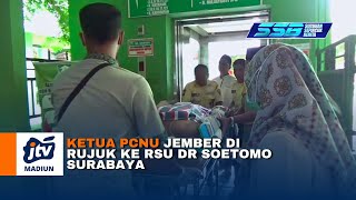 NGAWI - Ketua PCNU Jember Di Rujuk Ke RSU dr Soetomo Surabaya
