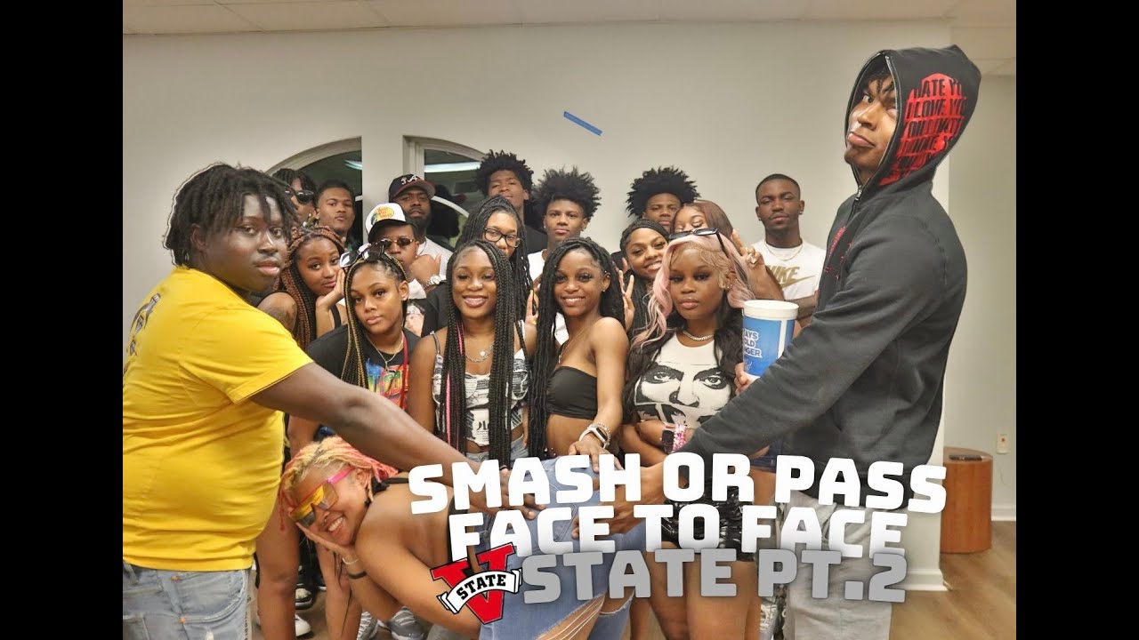SMASH OR PASS VSTATE  PT.2