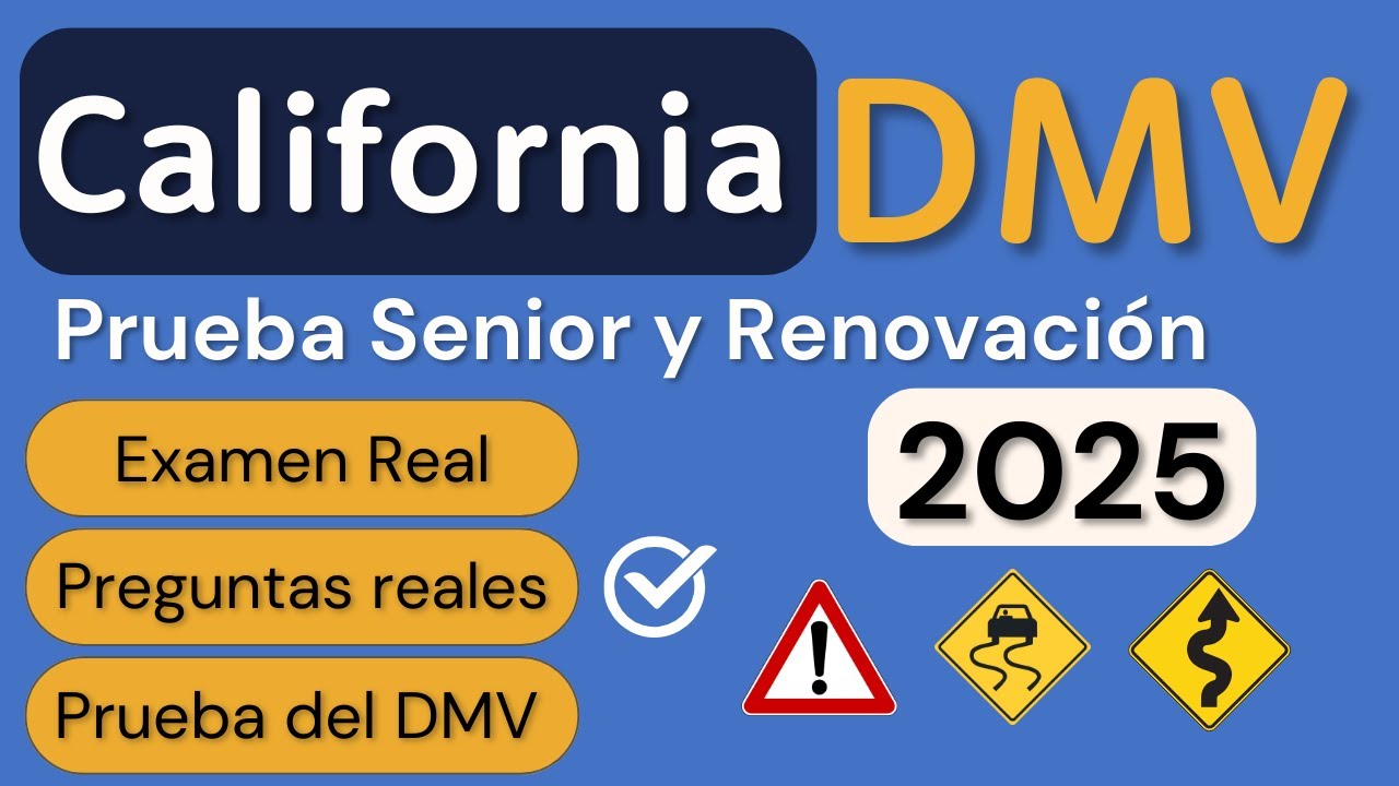 Examen de manejo de California 2025 en personas mayores españolas y renovación - YouTube