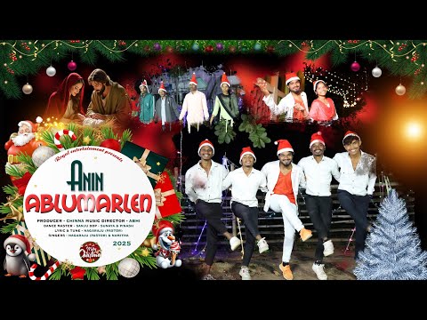 ANIN ABLUMARLEN NEW CHRISTMAS SONG 2025/ABHI/CHINNA/NAGARAJU (PASTOR)/NAMITHA LYRICS IN description👇