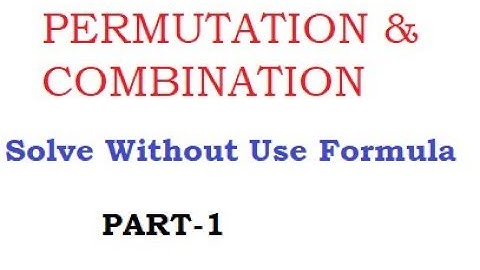 Permutations And Combinations Tricks for IBPS RRB ,PO CLERK OTHER EXAM [In Hindi] Part -1