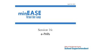 minEASE Session 16 - e-PARs with Outtakes