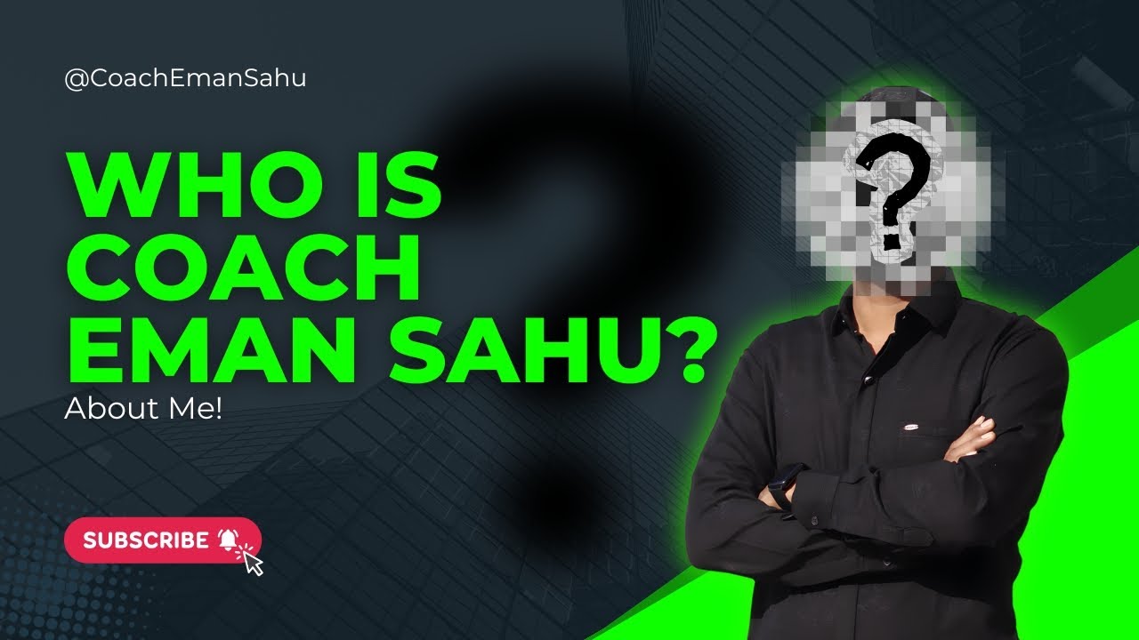 Who is he? Coach Eman Sahu? | About Me | Hindi | My First Video