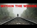 WITHIN THE WOODS - official trailer