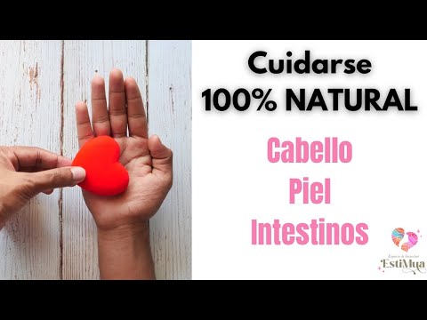 Caring for your hair, skin and intestines 100% NATURAL