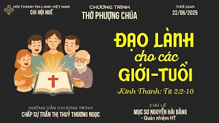 HTTL HUẾ - Chương Trình Thờ Phượng Chúa - 22/06/2025