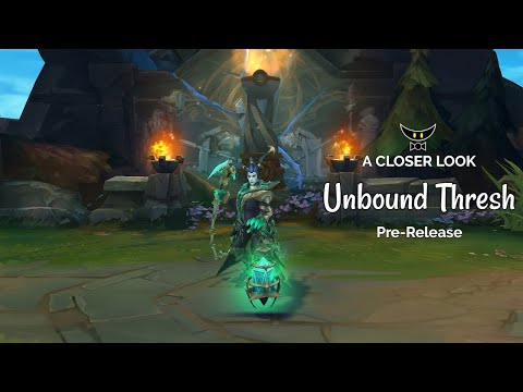 Unbound Thresh (Pre-Release) - YouTube