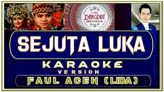Lagu Karaoke | SEJUTA LUKA | FAUL D'ACADEMY