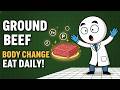 Ate 1lb of Ground Beef Every Day — Here's What Happened to My Body Acourding To Science