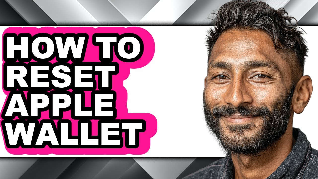 How to Reset Apple Wallet - Full Guide