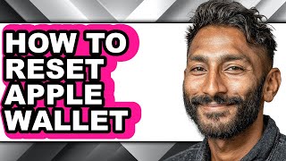 How to Reset Apple Wallet - Full Guide