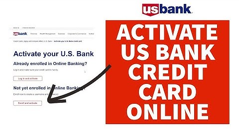 How to Activate US Bank Credit Card Online? [STEP-BY-STEP]