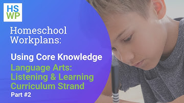 Homeschooling with Core Knowledge K-3 Language Arts Listening & Learning Curriculum: Part 2