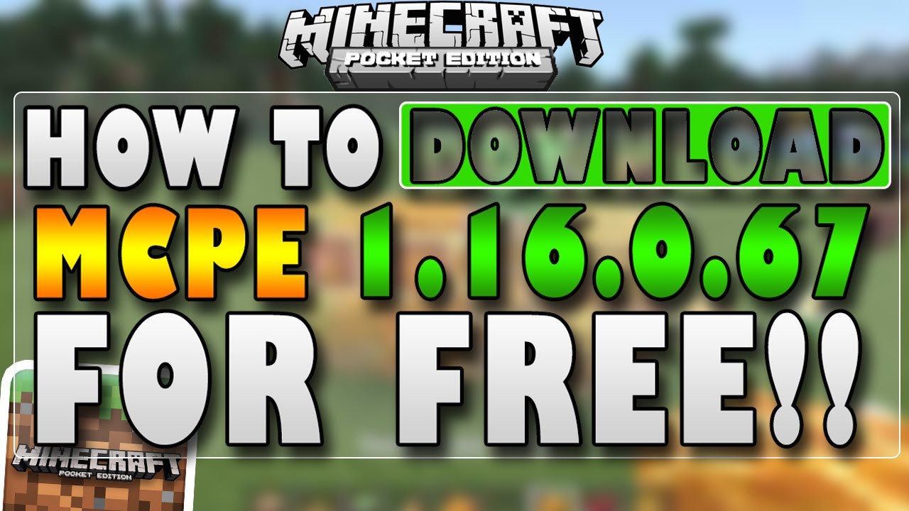 How to Download Minecraft P.E 1.16.0.67 For Free | KehkeyTV