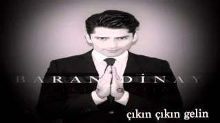 Baran Dinay - çıkın çıkın gelin. Resimi