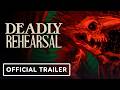 Deadly Rehearsal - Official Trailer | The Horror Game Awards Showcase 2026