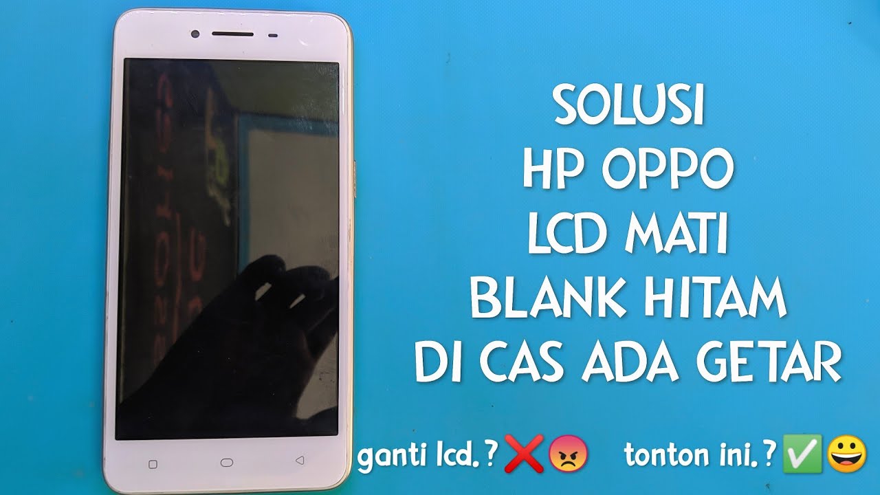 CARA CEPAT MENGATASI hp Android oppo Layar mati tapi mesin hidup - YouTube