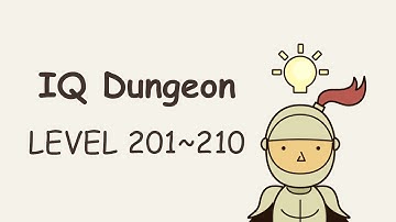 IQ Dungeon - Level 201~210
