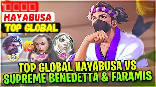 Top Global Hayabusa VS Supreme Benedetta & Faramis [ Top Global Hayabusa ] ㅤㅤㅤㅤ - Mobile Legends