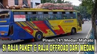 Part 2# SI RAJA PAKET DAN SI RAJA OFFROAD DARI MEDAN - Trip Pinem 141 Ke Mahato. 