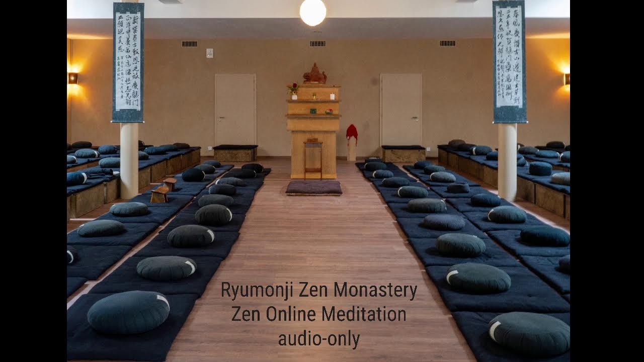 Ryumonji Zen Temple - Zen Online Meditation Livestream