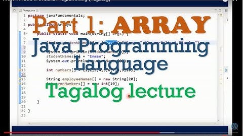 PART 1: ARRAY in Java Programming (Tagalog)