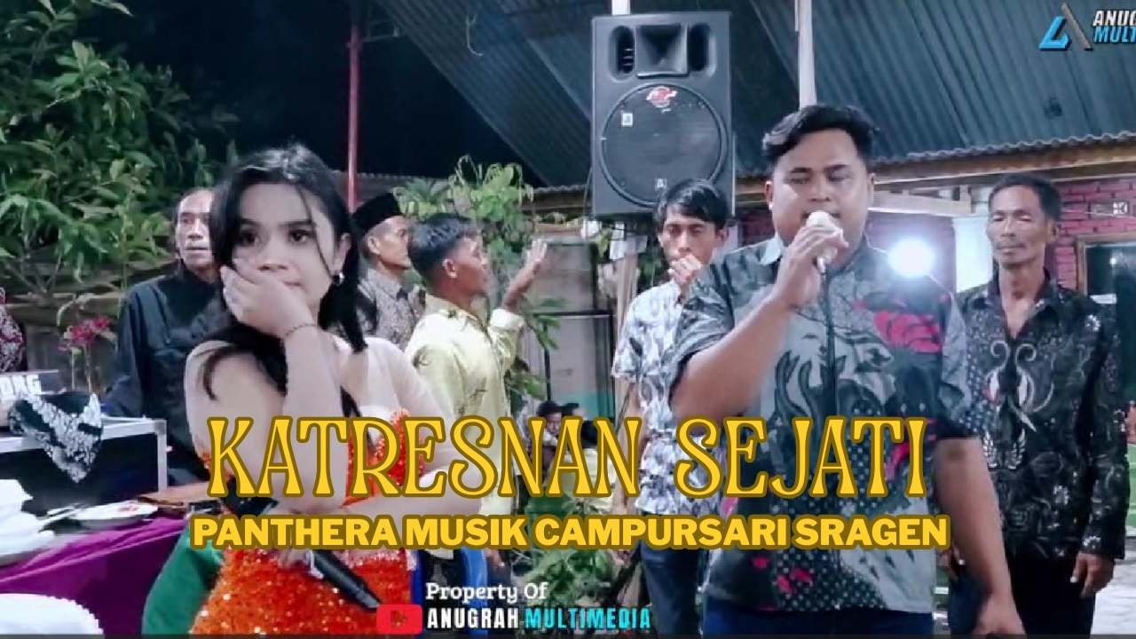 Katresnan Sejati [Penyanyi Cantik] - Panthera Sragen