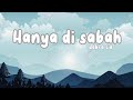 Hanya Di Sabah-Dabra Sia (Lyrics)