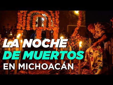 La Noche Muertos en Michoacán