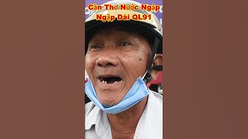 CẦN THƠ NƯỚC NGẬP QUỐC LỘ 91 chú 2 chia sẻ năm nay mặt nước lên cao #shorts