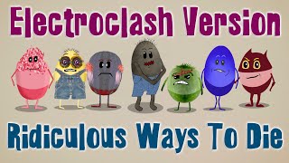 Ridiculous Ways To Die Electroclash Version Dwtd Parody