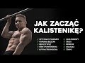 KALISTENIKA - Jak zacząć ? | Kompletny poradnik