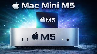 Mac Mini M5 Leaks: What’s New and What’s Coming in 2026?