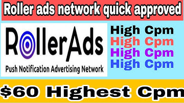 RollerAds ads network high cpm $60 Dollars High Cpc google adsense alternative ad network 2022