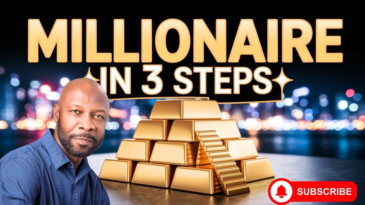 3 step plan to become a millionaire - YouTube