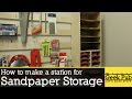 How to make a Sandpaper Storage Station How to make a Sandpaper Storage Station
