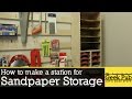 How to make a Sandpaper Storage Station